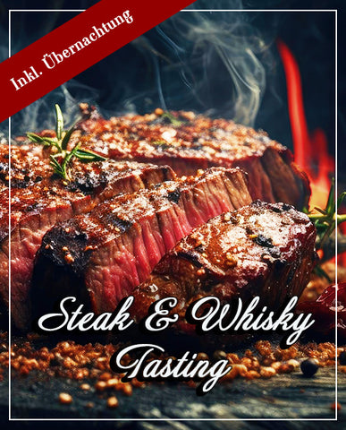 Steak & Whisky - inkl. Übernachtung für 2 Personen