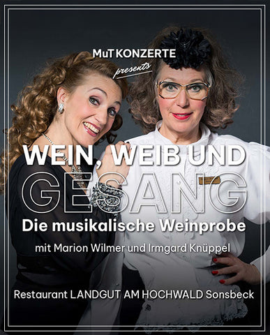 Wein, Weib und Gesang - Mut Konzert
